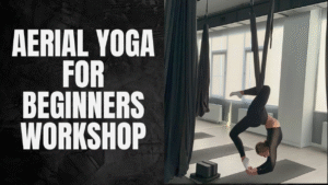 Aerial Yoga for Beginners Workshop
